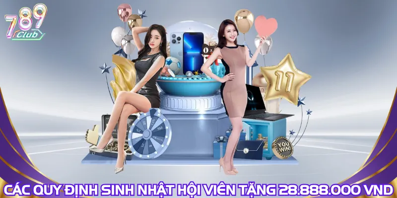 cac-quy-dinh-sinh-nhat-hoi-vien-tang-28.888.000-vnd