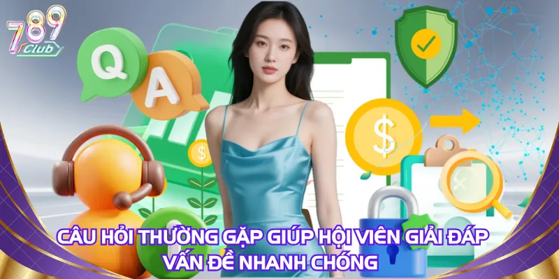 cau-hoi-thuong-gap-giup-hoi-vien-giai-dap-van-de-nhanh-chong