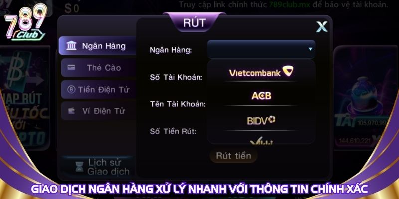 giao-dich-ngan-hang-xu-ly-nhanh-voi-thong-tin-chinh-xac