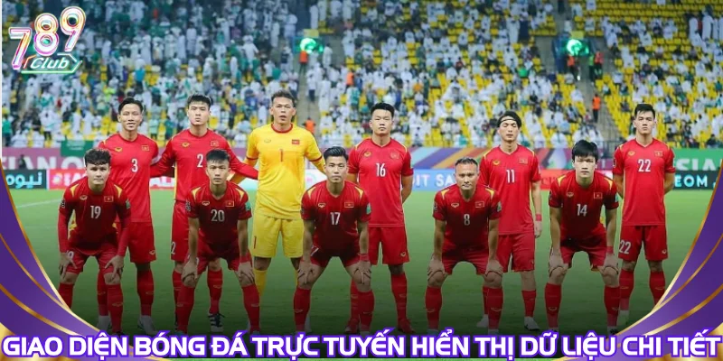 giao-dien-bong-da-truc-tuyen-hien-thi-du-lieu-chi-tiet