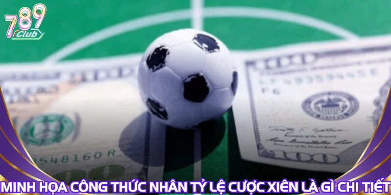 minh-hoa-cong-thuc-nhan-ty-le-cuoc-xien-la-gi-chi-tiet